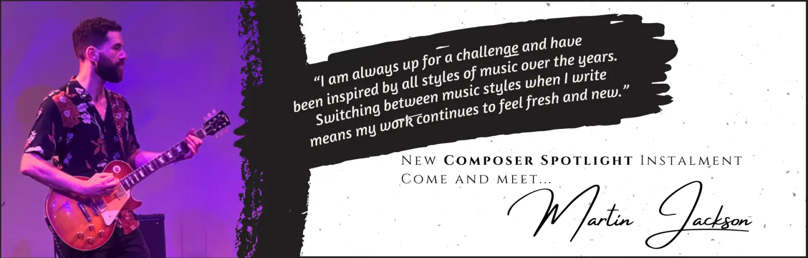Composer Spotlight Martin Jackson